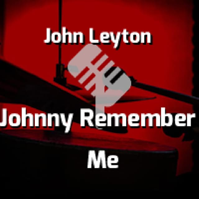 Johnny Remember Me