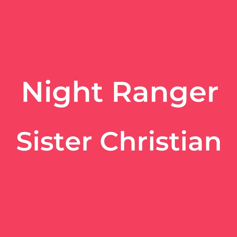 Night Ranger - Sister Christian