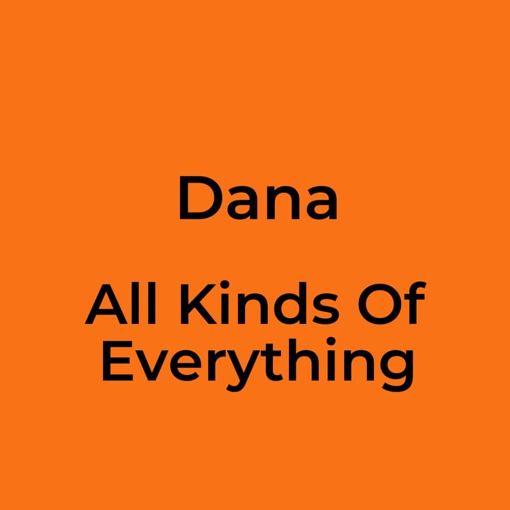 Dana - All Kinds Of Everything
