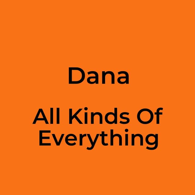 Dana - All Kinds Of Everything