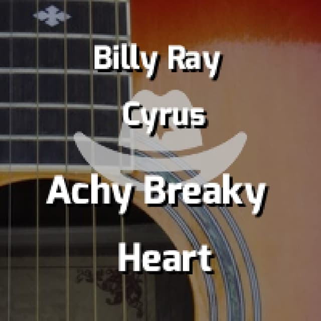 Billy Ray Cyrus - Achy Breaky Heart