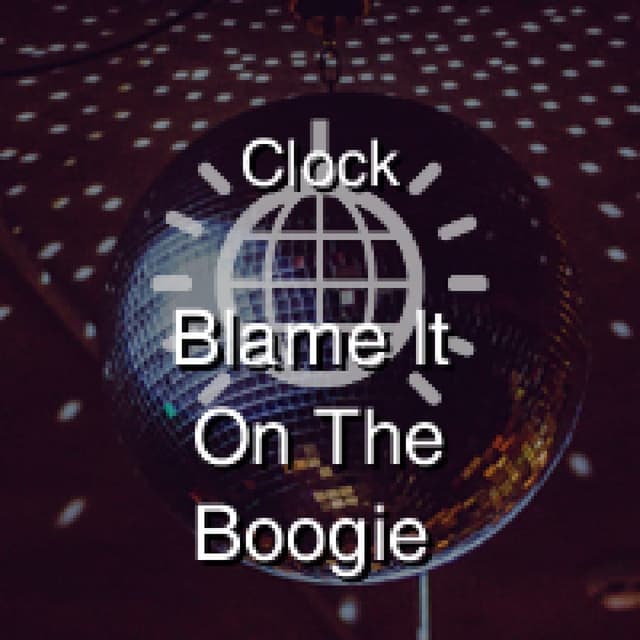 Clock - Blame It On The Boogie