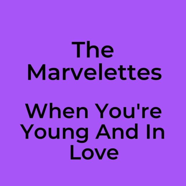 When You're Young And In Love