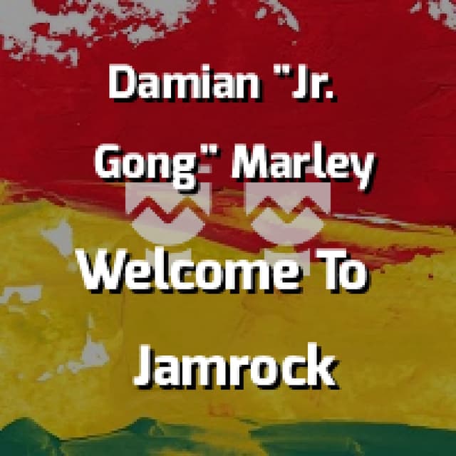 Welcome To Jamrock