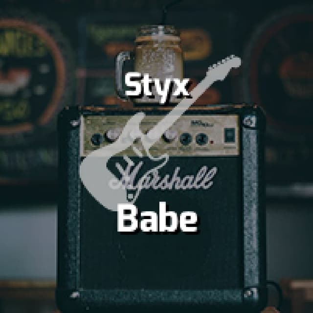 Styx - Babe