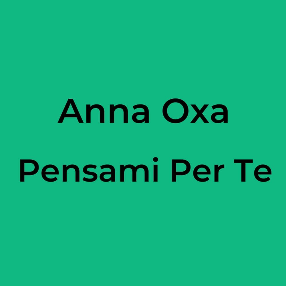 Anna Oxa - Pensami Per Te