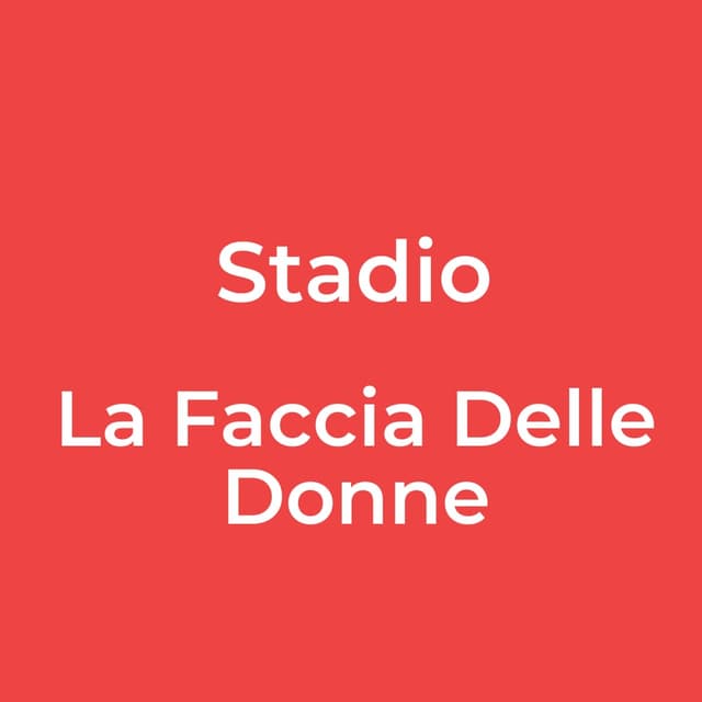 La Faccia Delle Donne