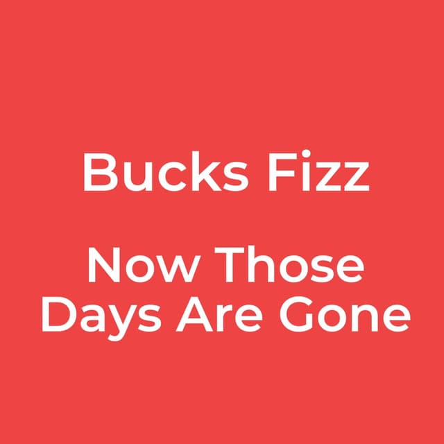 Now Those Days Are Gone