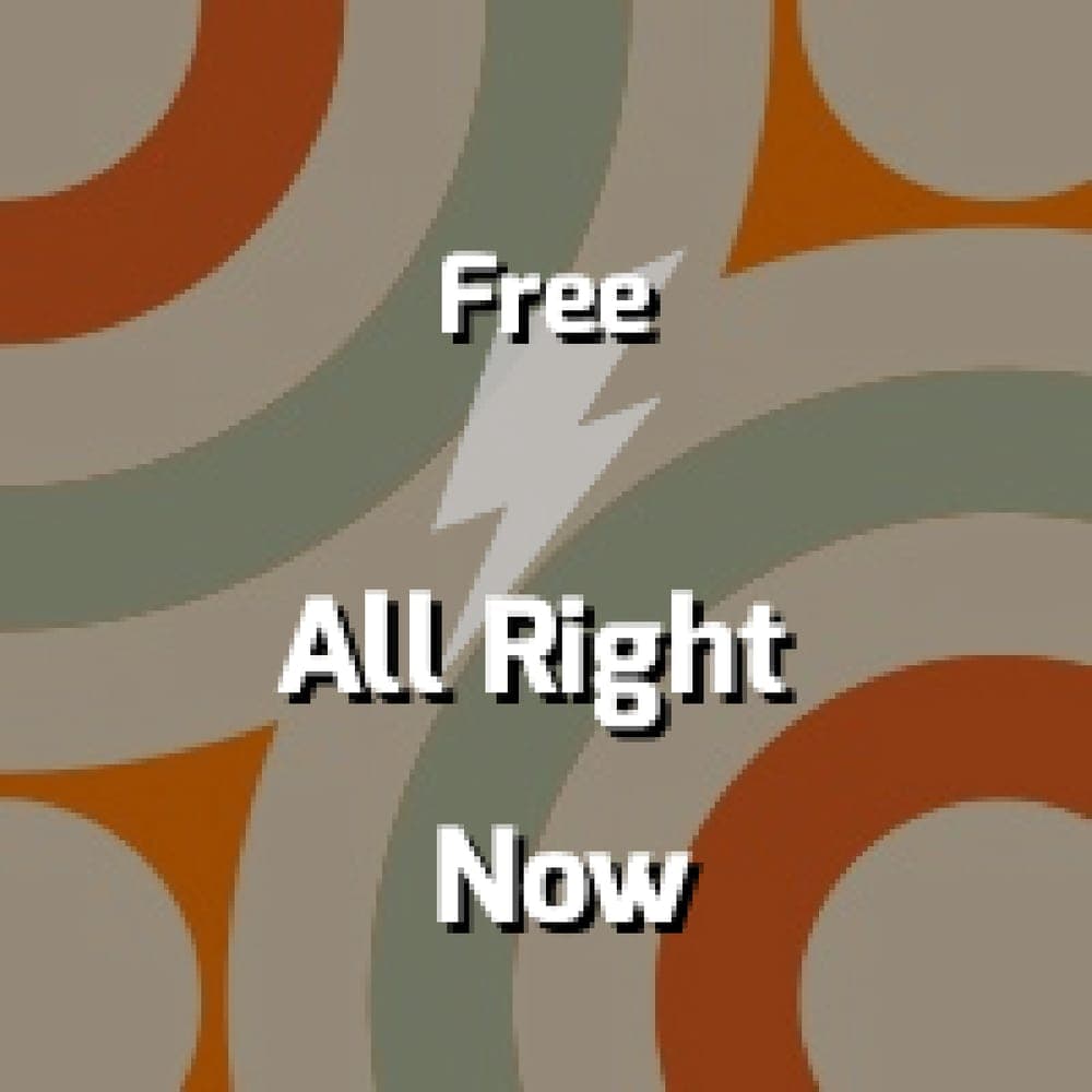 Free - All Right Now