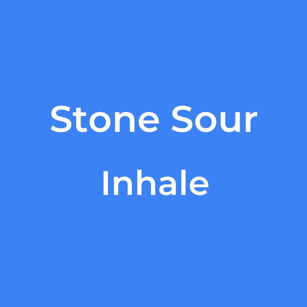 Stone Sour - Inhale