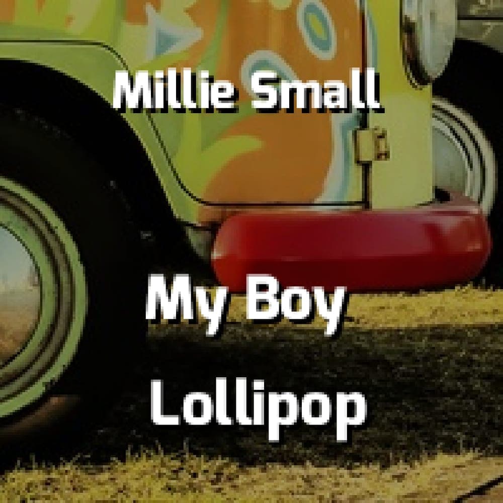 Millie Small - My Boy Lollipop