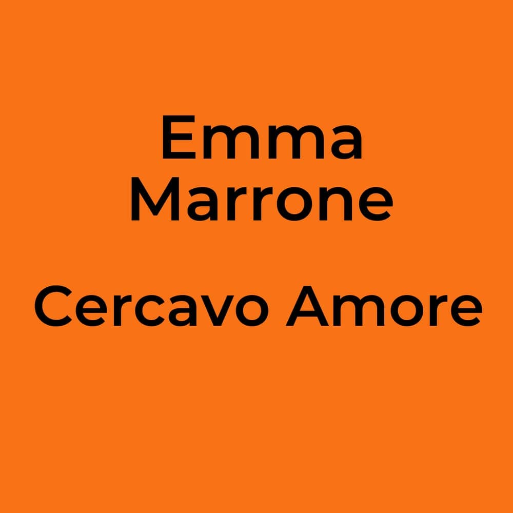 Emma Marrone - Cercavo Amore
