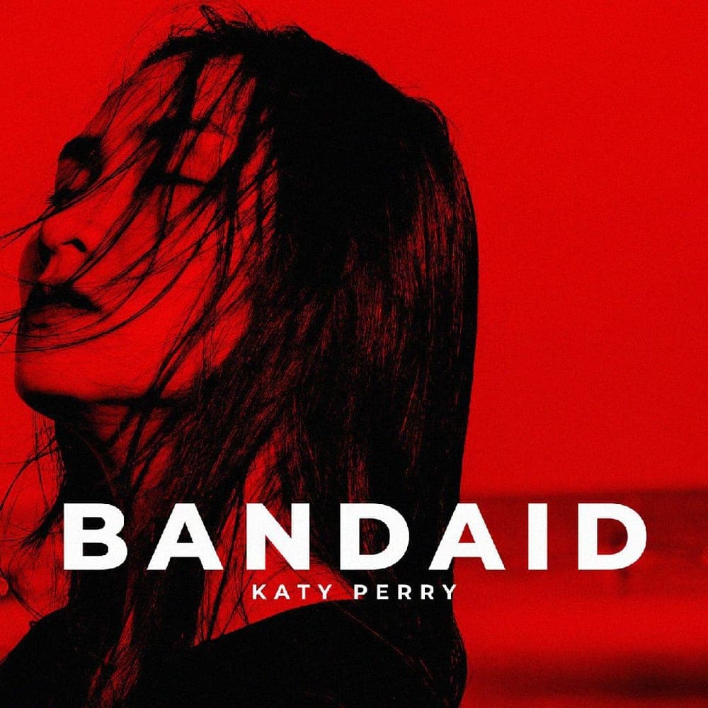 Katy Perry - Bandaid