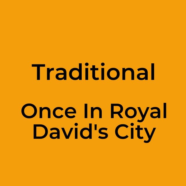 Once In Royal David's City