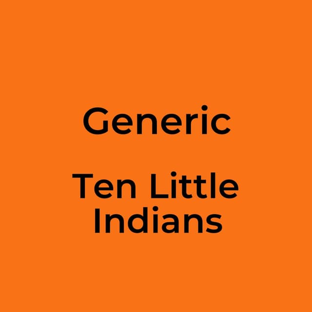 Generic - Ten Little Indians