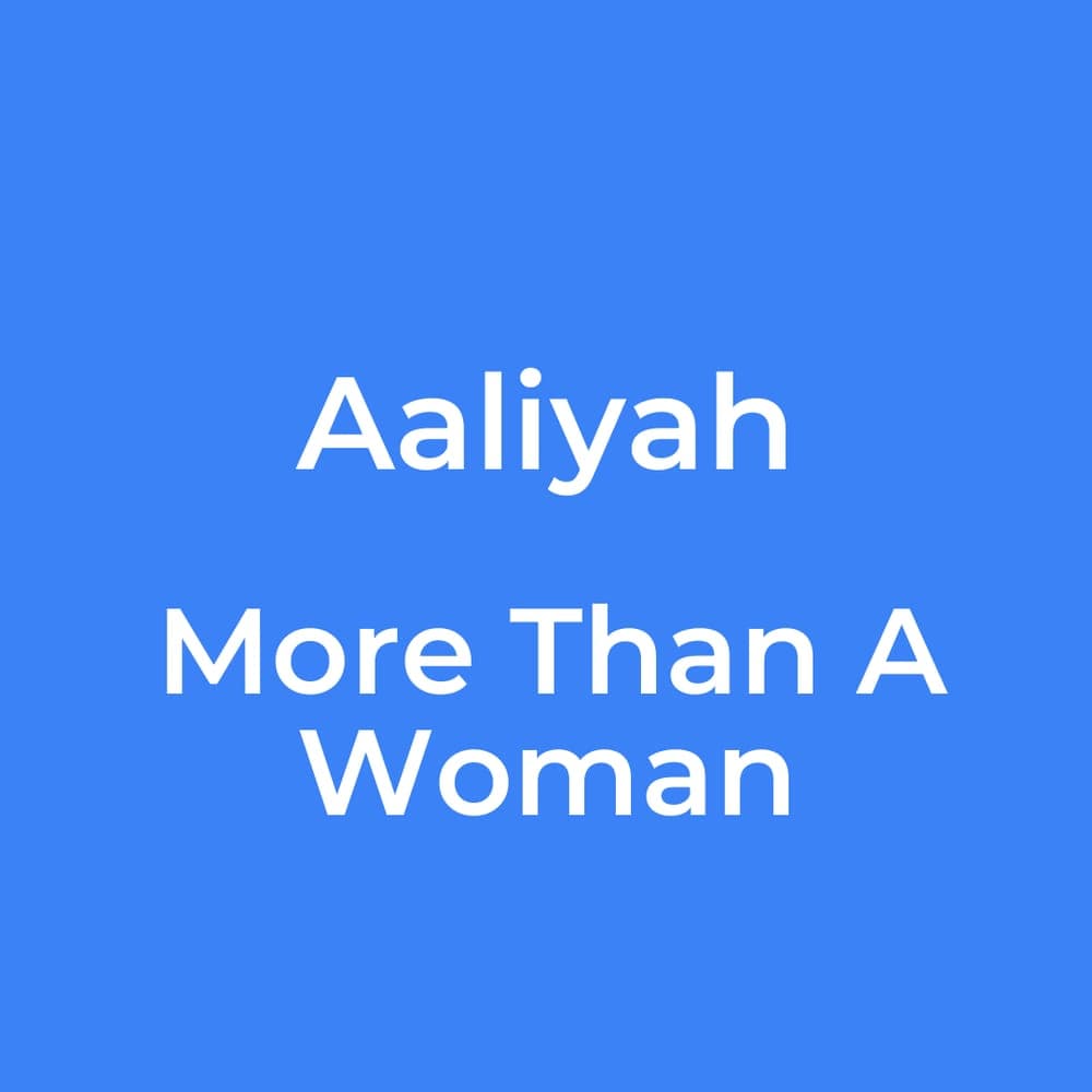 Aaliyah - More Than A Woman