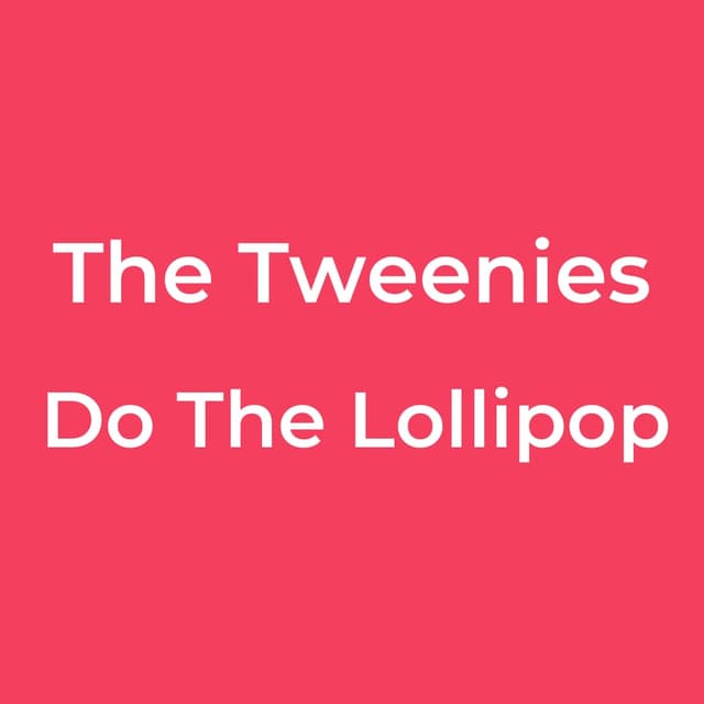 The Tweenies - Do The Lollipop