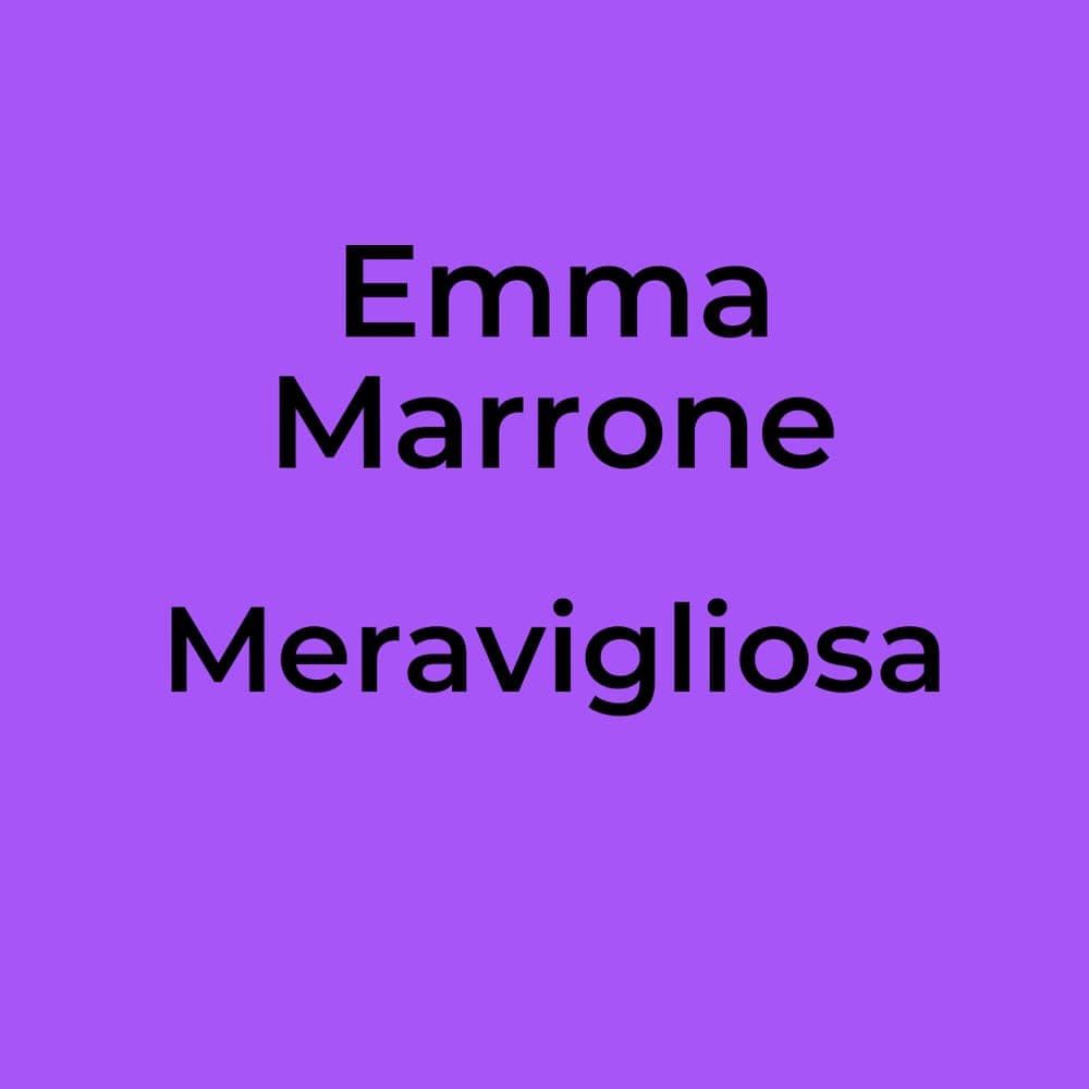 Emma Marrone - Meravigliosa