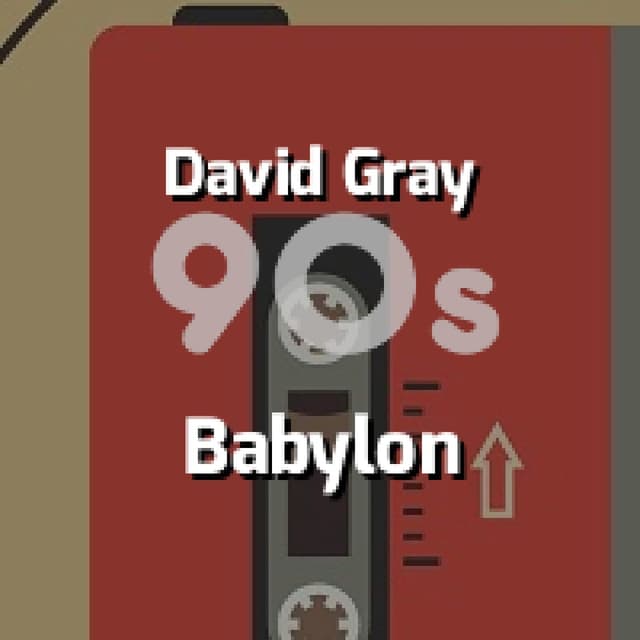 David Gray - Babylon