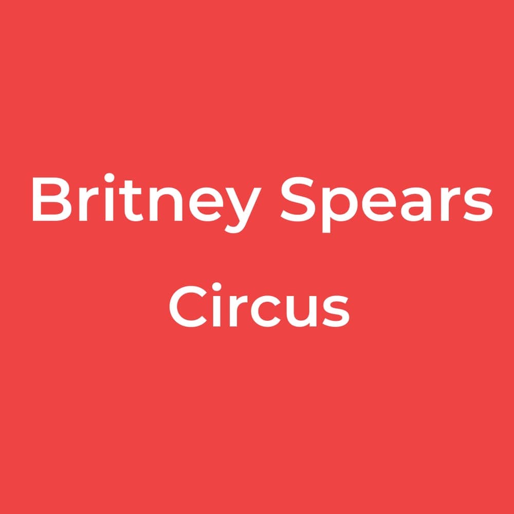 Britney Spears - Circus