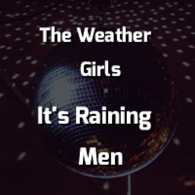 It's Raining Men