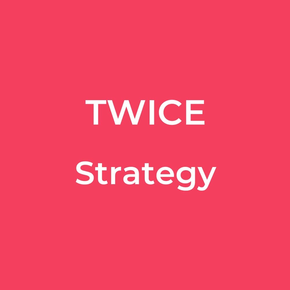 TWICE - Strategy