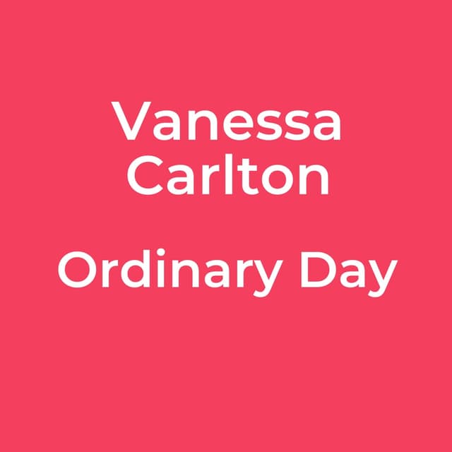 Vanessa Carlton - Ordinary Day