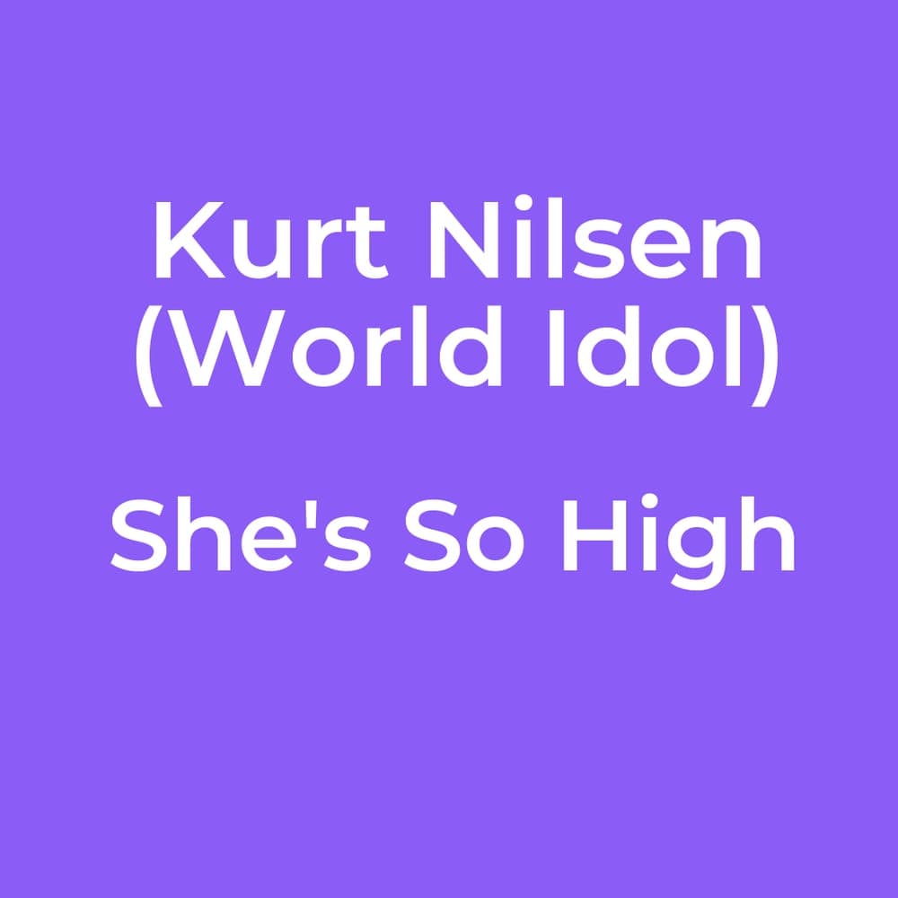Kurt Nilsen (World Idol) - She's So High