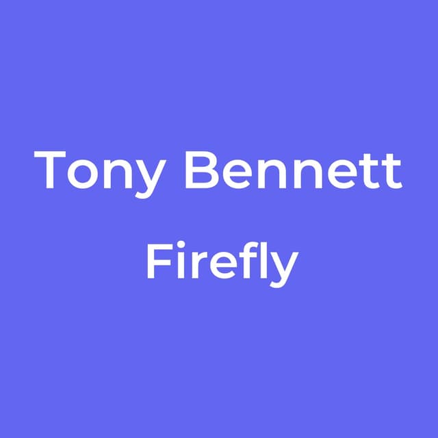 Tony Bennett - Firefly