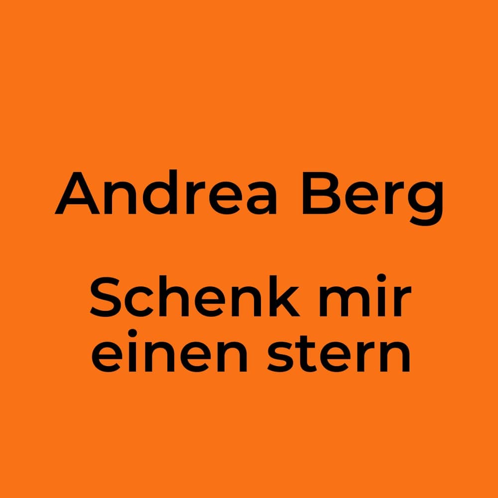 Andrea Berg - Schenk mir einen stern