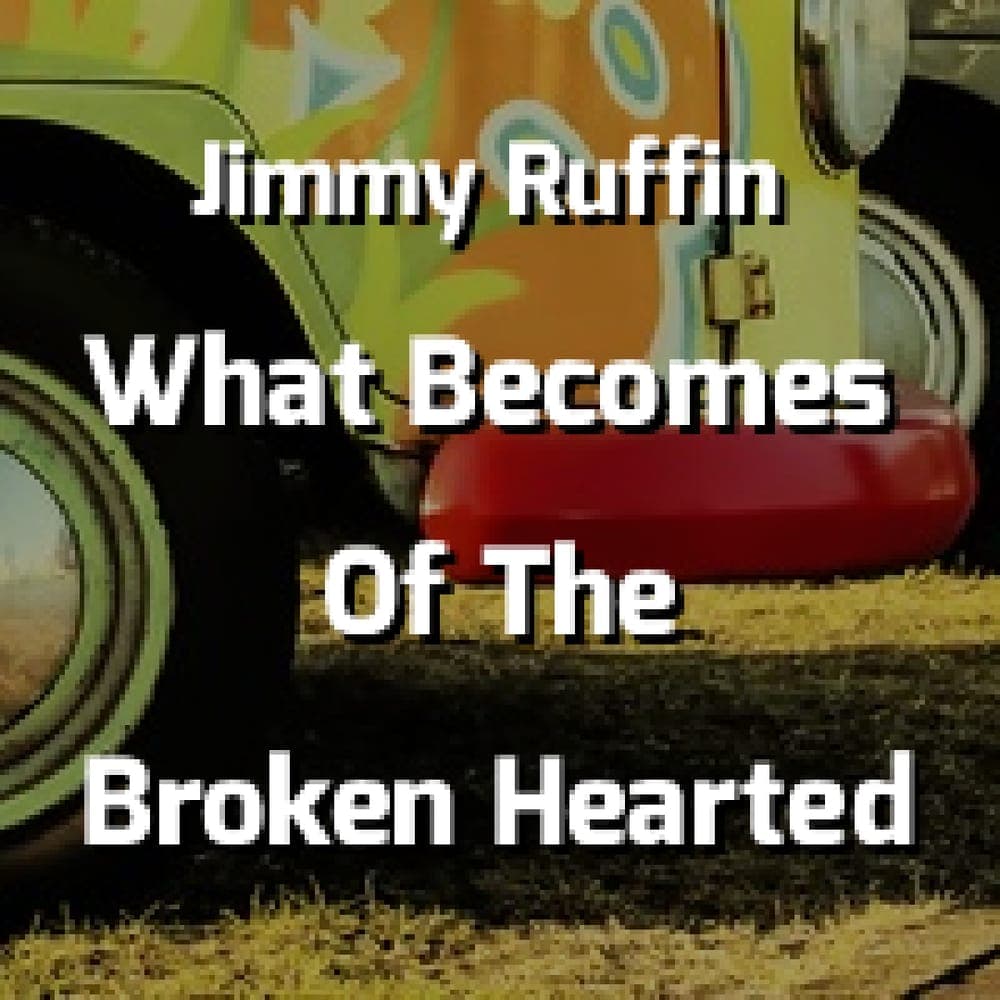 Jimmy Ruffin - What Becomes Of The Broken Hearted