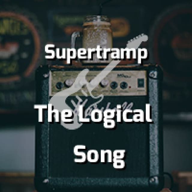 Supertramp - The Logical Song