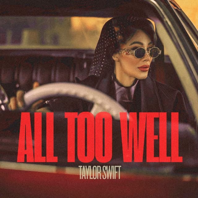 Taylor Swift - All to well