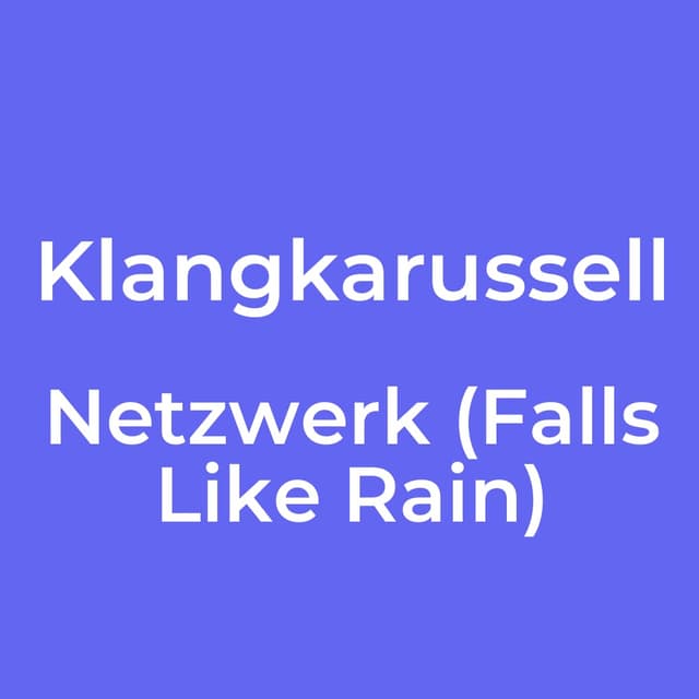 Netzwerk (Falls Like Rain)