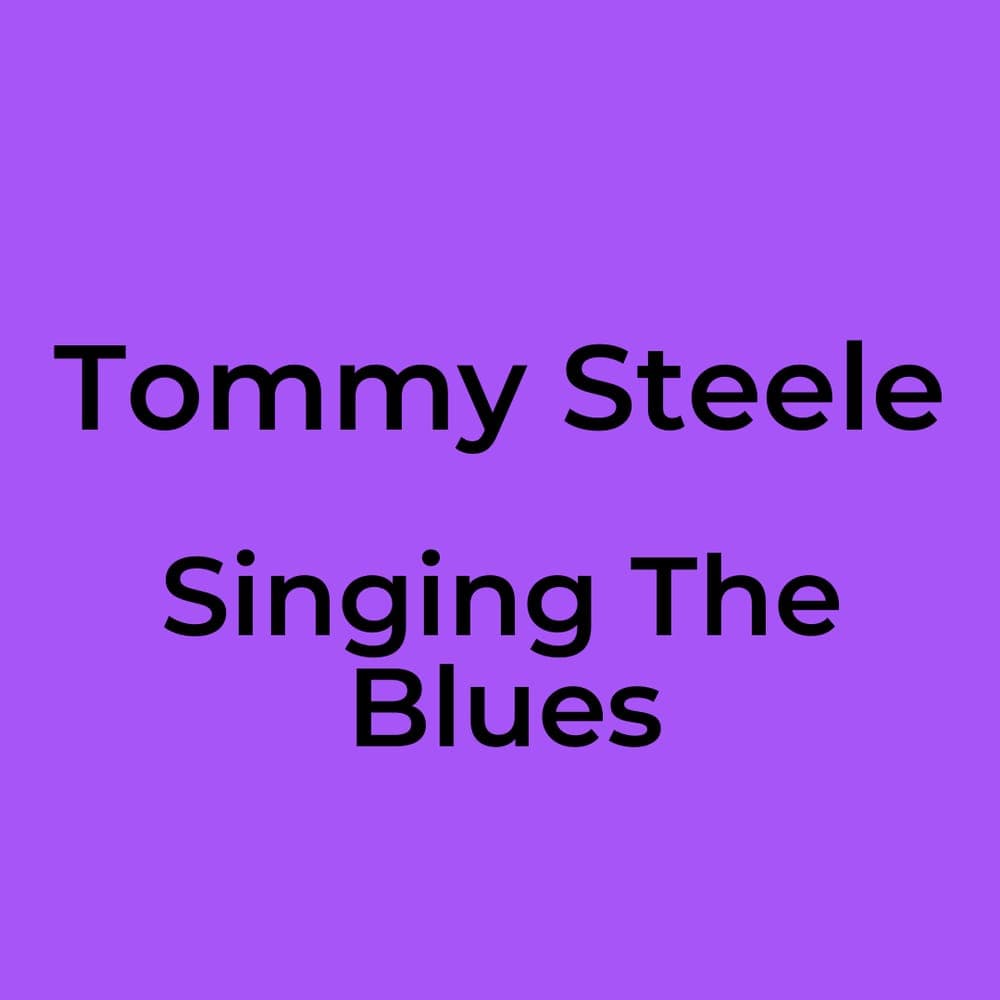 Tommy Steele - Singing The Blues
