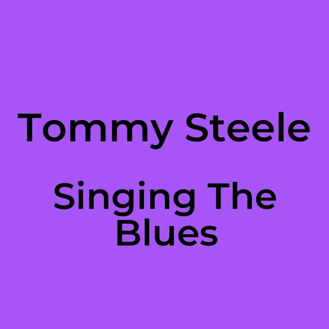 Tommy Steele - Singing The Blues