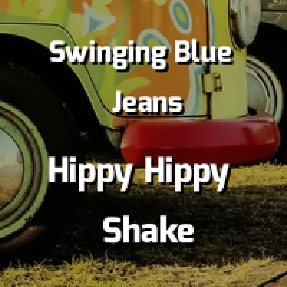 Swinging Blue Jeans - Hippy Hippy Shake