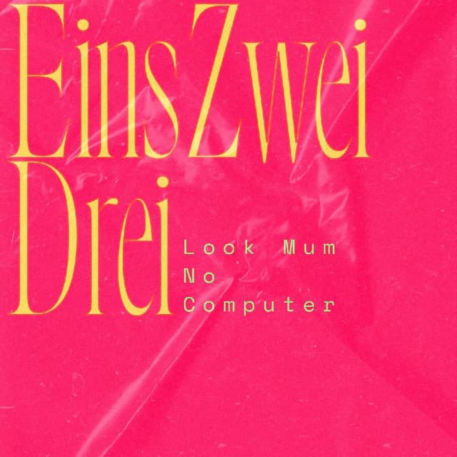Eins, Zwei, Drei