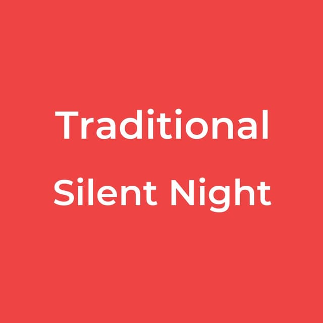 Traditional - Silent Night