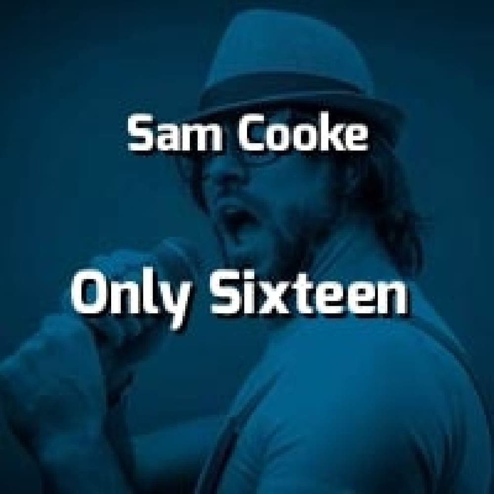 Sam Cooke - Only Sixteen