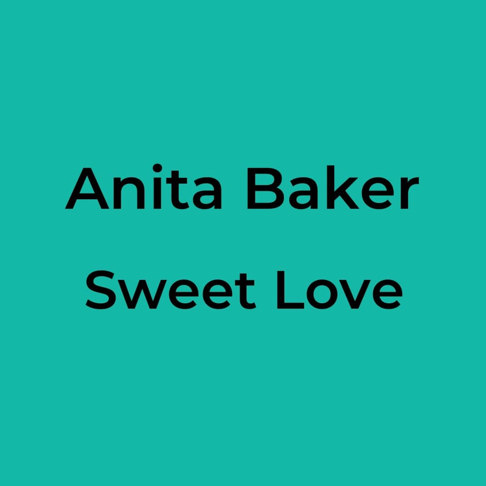 Anita Baker - Sweet Love
