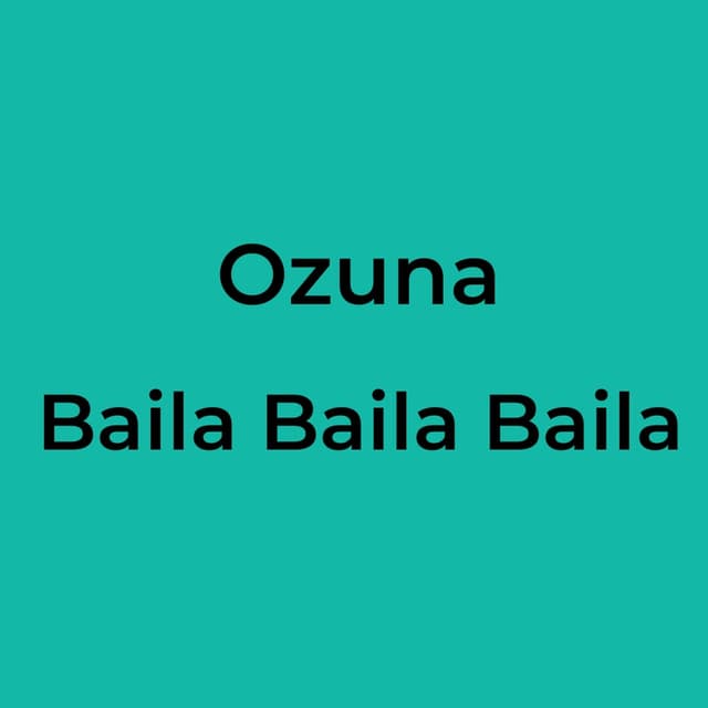 Ozuna - Baila Baila Baila