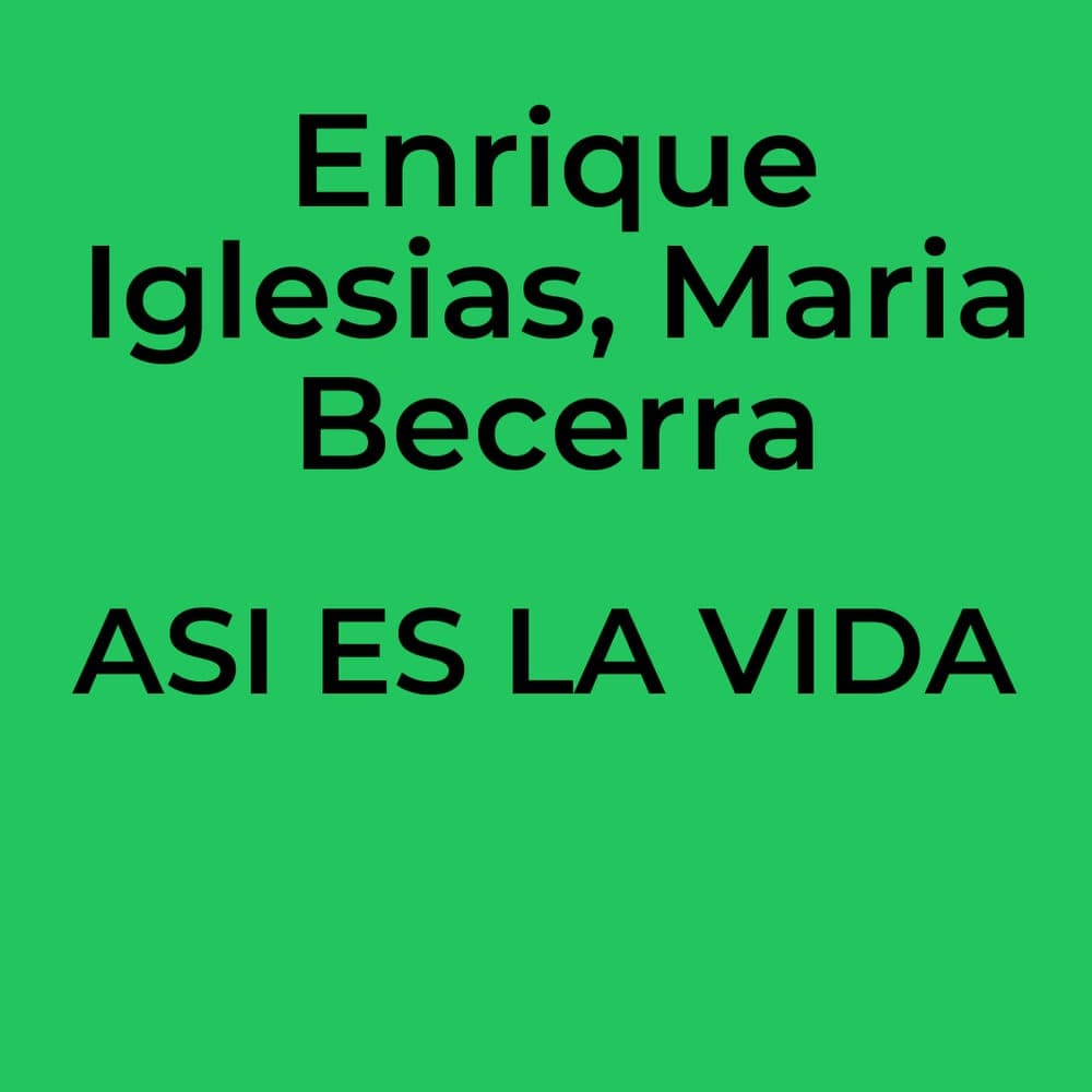 Enrique Iglesias, Maria Becerra - ASI ES LA VIDA