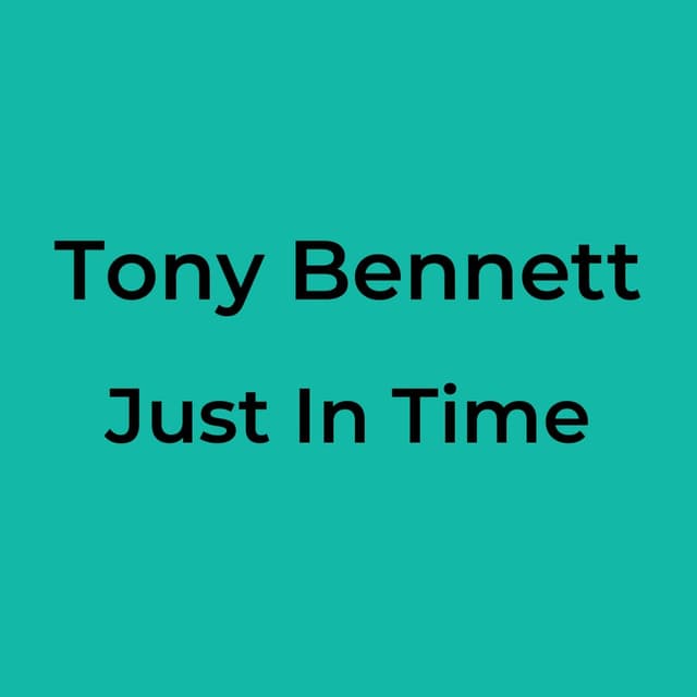 Tony Bennett - Just In Time