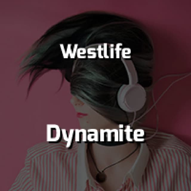 Westlife - Dynamite