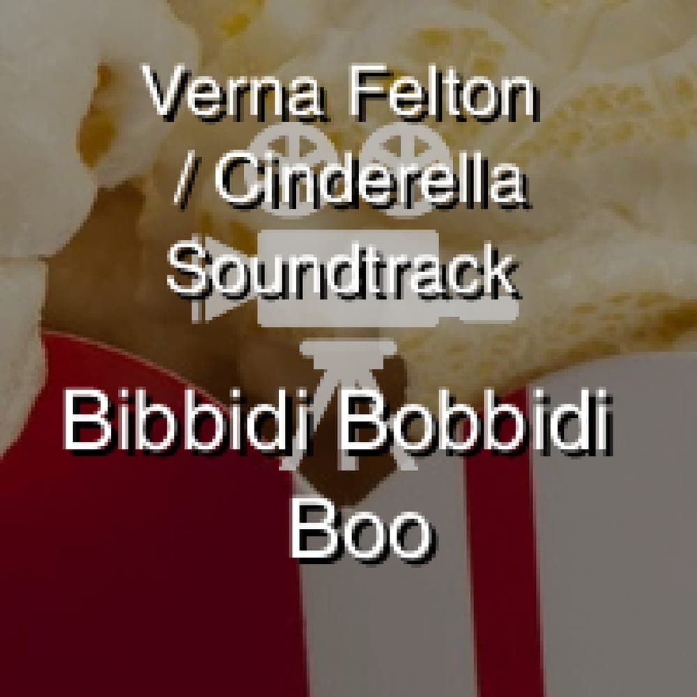 Verna Felton - Cinderella Soundtrack