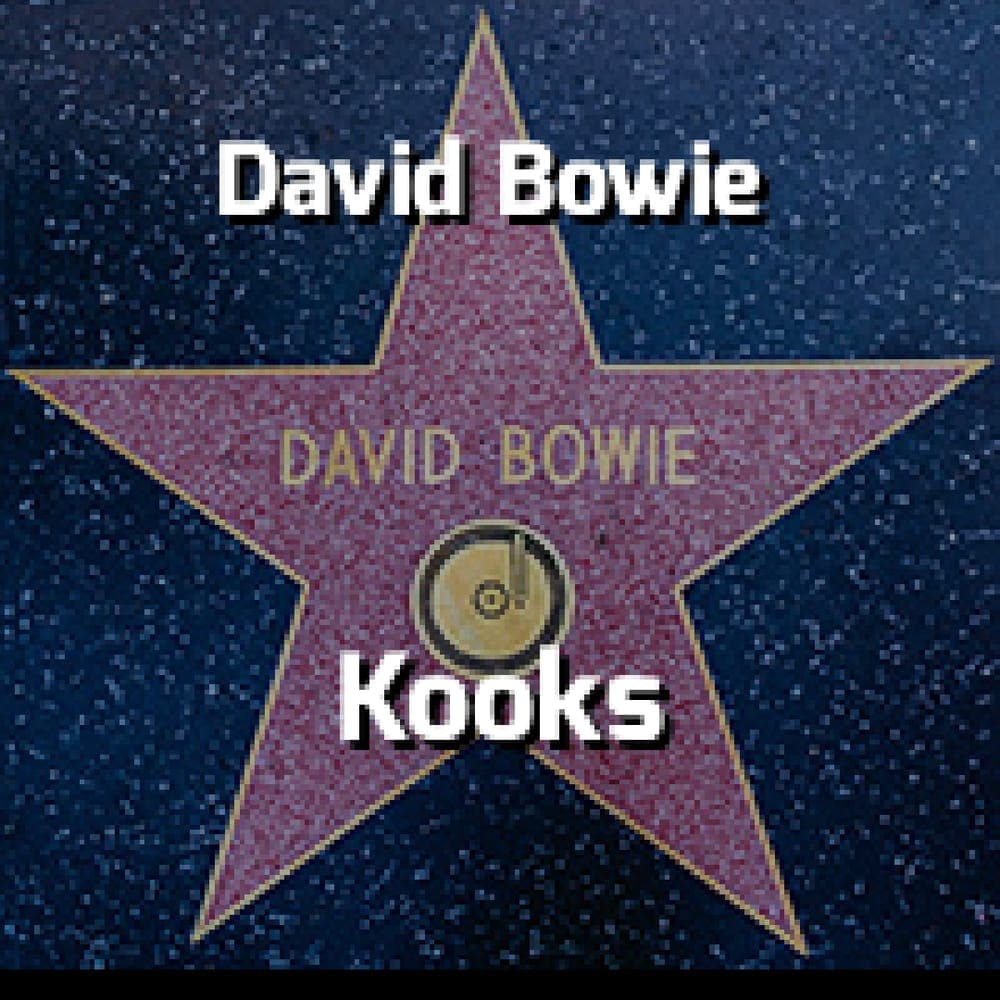 David Bowie - Kooks