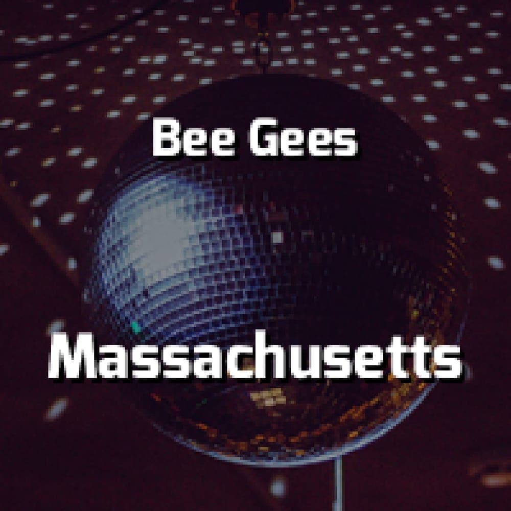 Bee Gees - Massachusettes