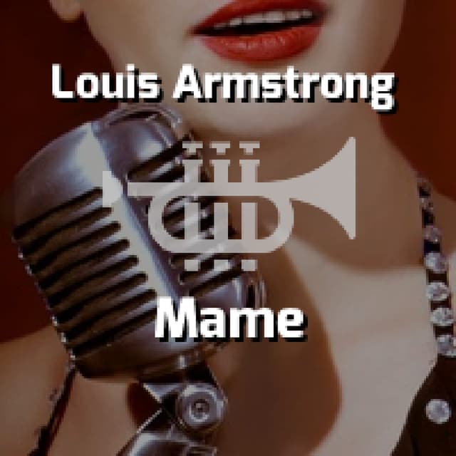 Louis Armstrong - Mame
