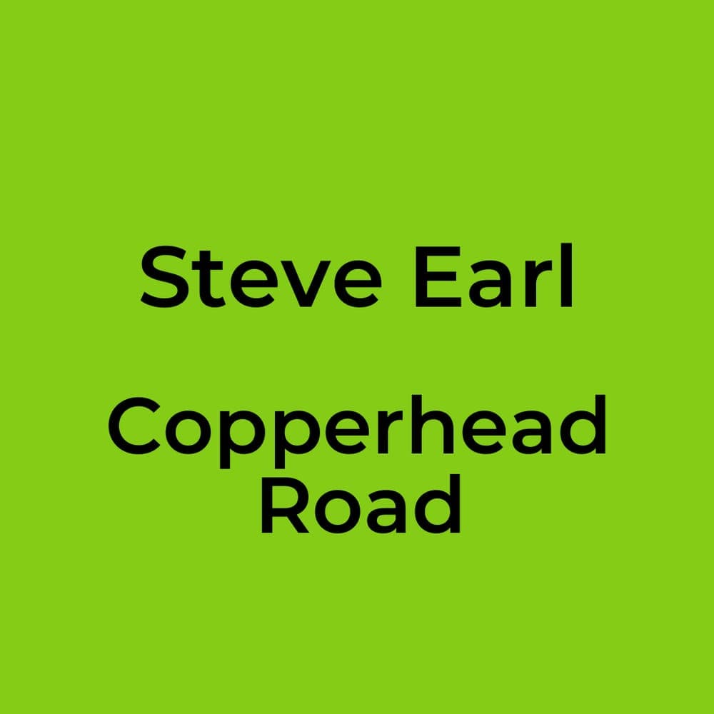 Steve Earl - Copperhead Road